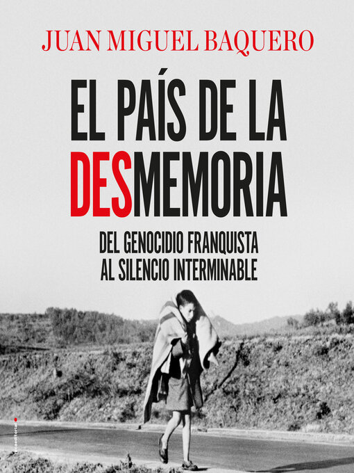Title details for El país de la desmemoria by Juan Miguel Baquero - Available